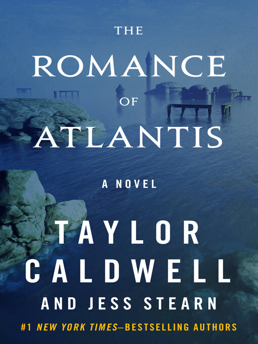 Title details for The Romance of Atlantis by Taylor Caldwell - Available